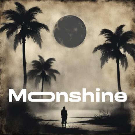 Moonshine | Boomplay Music