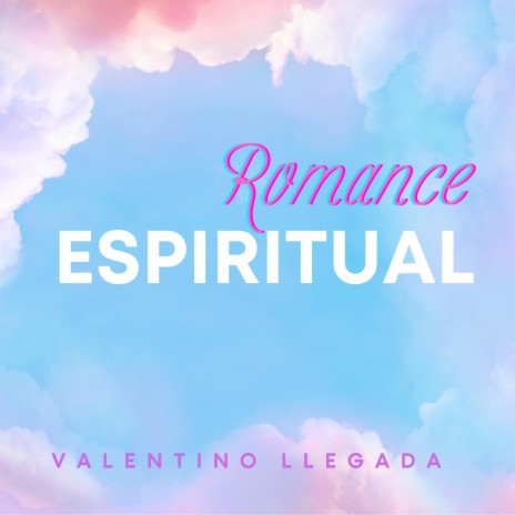 Romance Espiritual | Boomplay Music