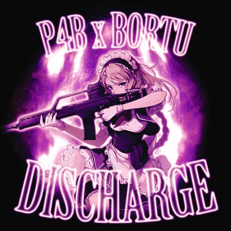 DISCHARGE ft. Bortu | Boomplay Music