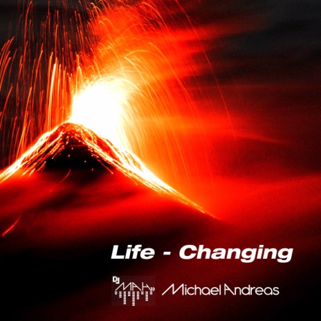 Life - Changing | Boomplay Music