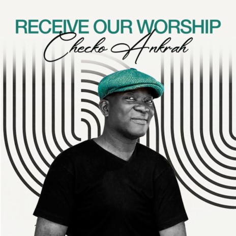 Receive Our Worship