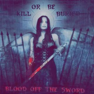 Blood Off The Sword