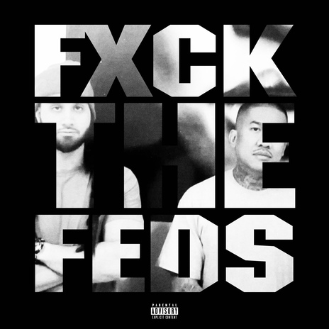 Fxck the Feds | Boomplay Music