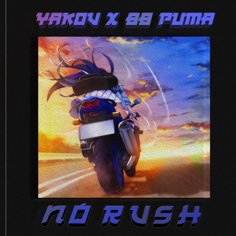 No Rush ft. BB PUMA | Boomplay Music