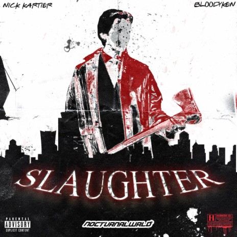 SLAUGHTER (feat. Nick Kartier) | Boomplay Music