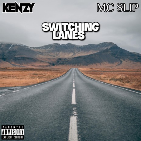 Switching Lanes ft. Mc Slip | Boomplay Music