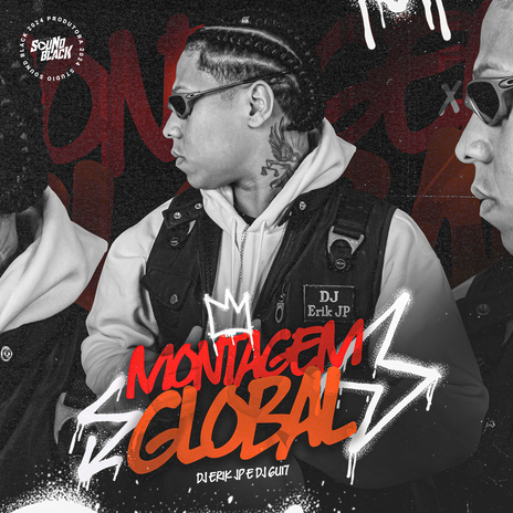 Montagem Global ft. Dj Gui7 | Boomplay Music