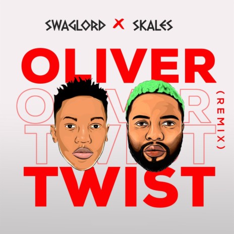 Oliver Twist (Remix) ft. Skales | Boomplay Music