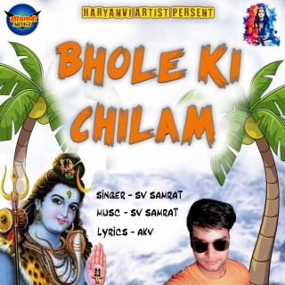 Bhole Ki Chilam