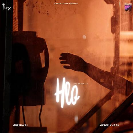 Hlo ft. Mxjor Khaak | Boomplay Music