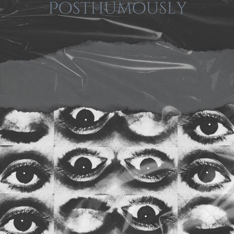 Posthumously | Boomplay Music