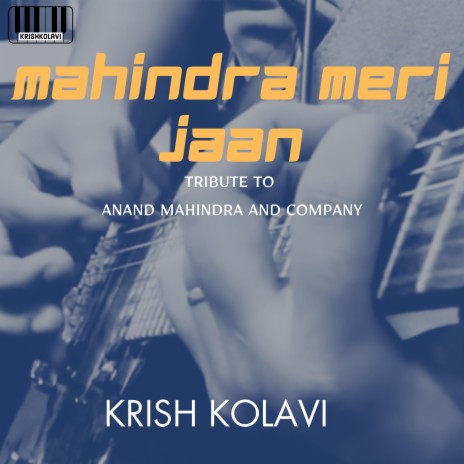 Mahindra Meri Jaan (Tribute to Anand Mahindra and Co.) | Boomplay Music