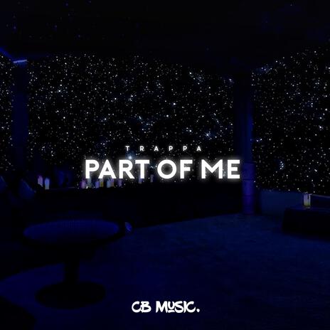 Part Of Me | Boomplay Music