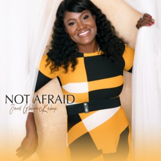 Not Afraid