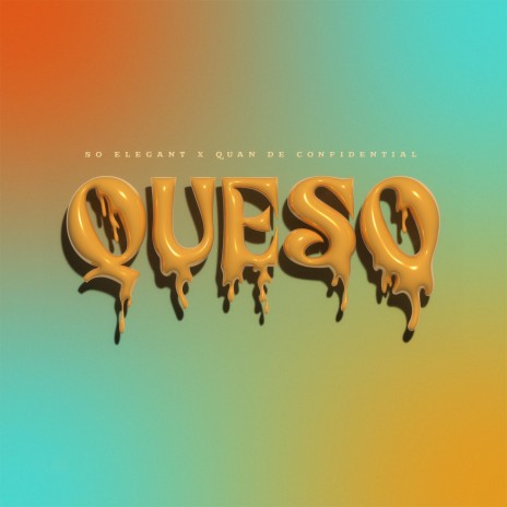 Queso ft. Quan De Confidential | Boomplay Music