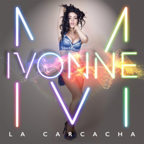 La Carcacha ft. Ivonne M | Boomplay Music