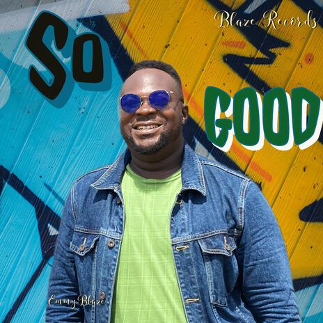 So Good | Boomplay Music