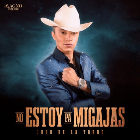 No Estoy Pa Migajas | Boomplay Music