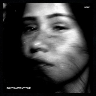 Don't Waste My Time lyrics | Boomplay Music