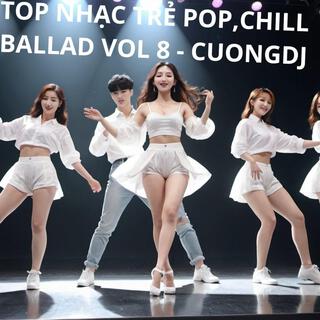 Top nhạc trẻ chill,ballad,nhạc nhẹ vol 7