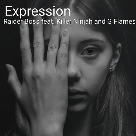 Expression ft. Killer Ninjah & G Flames | Boomplay Music