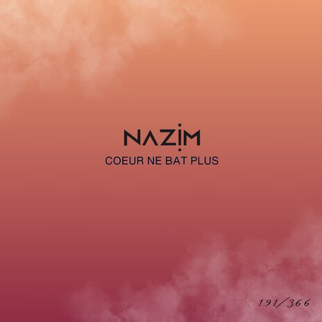 Coeur ne bat plus #191 | Boomplay Music