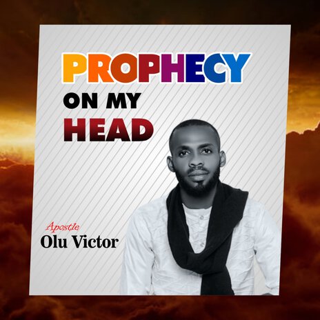 PROPHECY ON MY HEAD | Boomplay Music