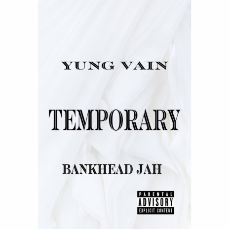 Temporary ft. BankHead Jah