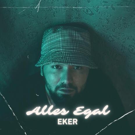 Alles egal | Boomplay Music