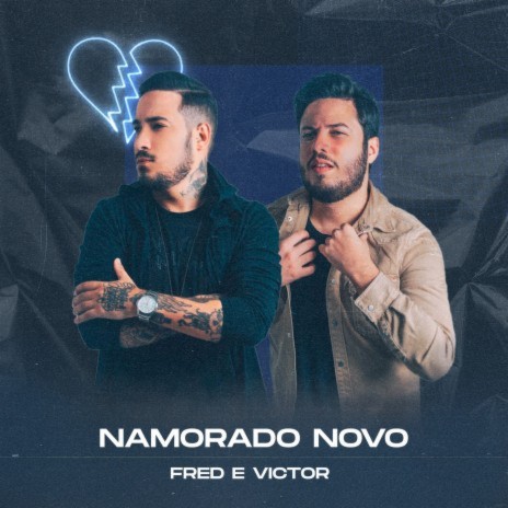 Namorado Novo | Boomplay Music