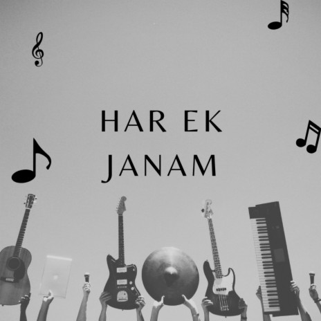 Har Ek Janam | Boomplay Music