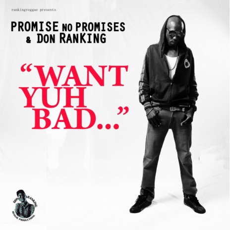 Want Yuh Bad (Mad Cash Riddim) ft. Don Ranking