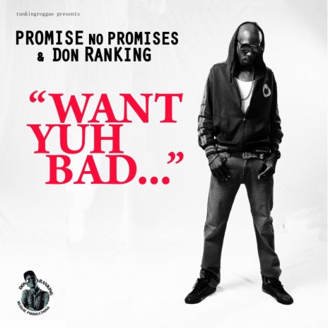 Want Yuh Bad (Mad Cash Riddim) ft. Don Ranking | Boomplay Music