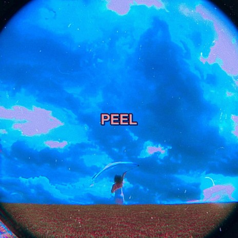 PEEL | Boomplay Music