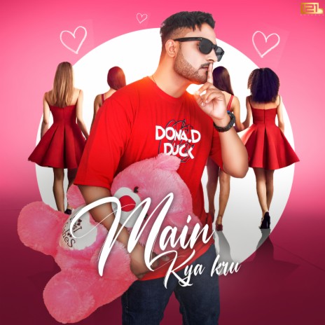 Main Kya Karu | Boomplay Music