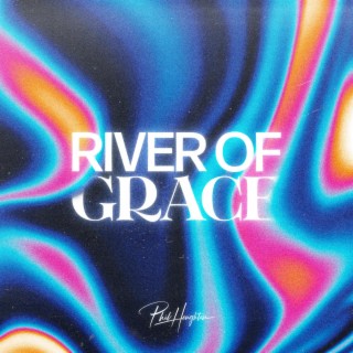 River of Grace