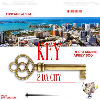 Key 2 Da City