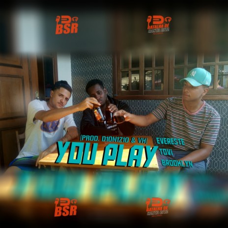 You Play ft. Tovi & Brooklyn | Boomplay Music