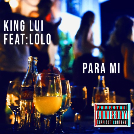 Para Mi ft. Lolo | Boomplay Music