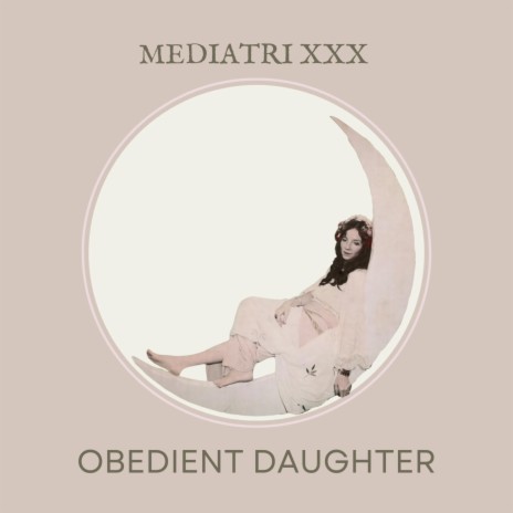 Obedient Daughter | Boomplay Music