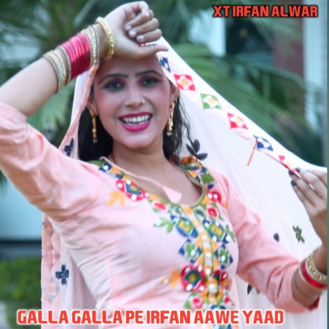 Galla Galla Pe Irfan Aawe Yaad | Boomplay Music