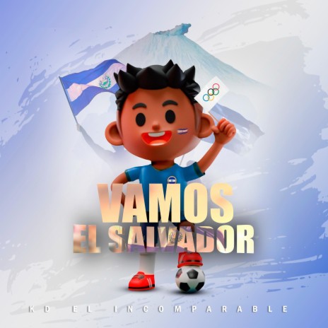 Vamos El Salvador | Boomplay Music
