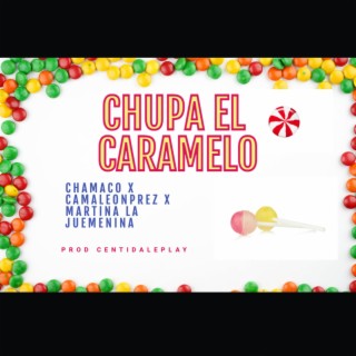 Chupa el Caramelo