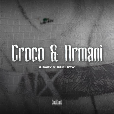 Croco & Armani ft. Romi OTW | Boomplay Music