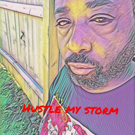 Hustle my storm (Freestyle) | Boomplay Music