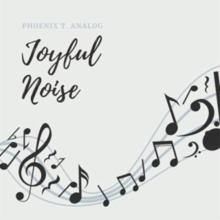 Joyful Noise