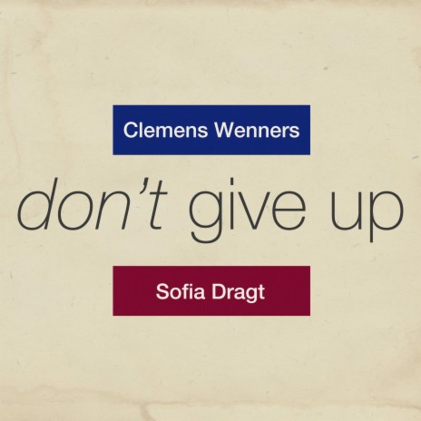 Don't Give Up ft. Sofia Dragt