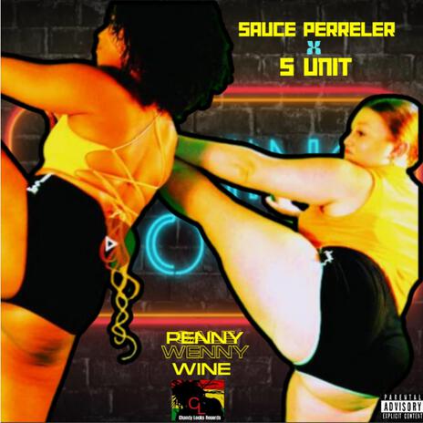 Penny wenny wine ft. S Unit | Boomplay Music