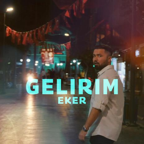 Gelirim | Boomplay Music