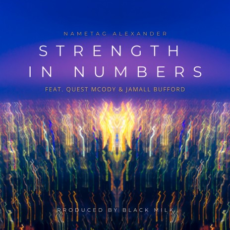 Strength In Numbers (S.I.N) ft. Quest MCODY & Jamall Bufford | Boomplay Music